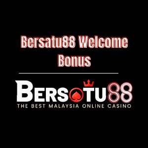 How to Maximize Your Welcome Bonus at Bersatu88- Logo - bersatu888